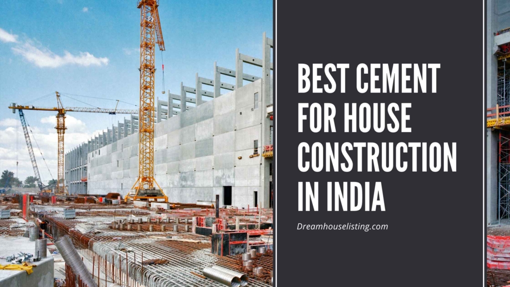 Best Cement for House Construction in India