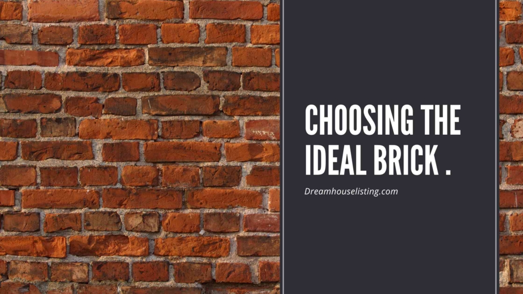 Choosing the Ideal Brick for House Construction India – Dream House