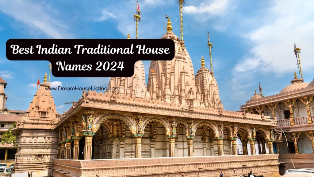 Traditional Indian House Names With Meaning 2024 Dream House Listing 1024x576 