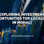 Exploring Investment Opportunities Top Localities in Mohali