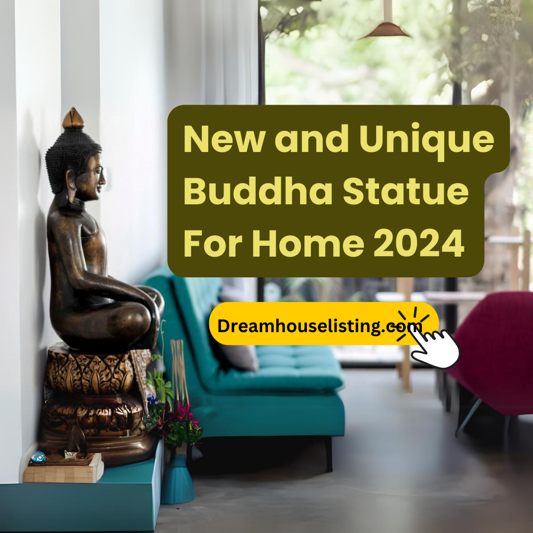 New and Unique Buddha Statue For Home 2024